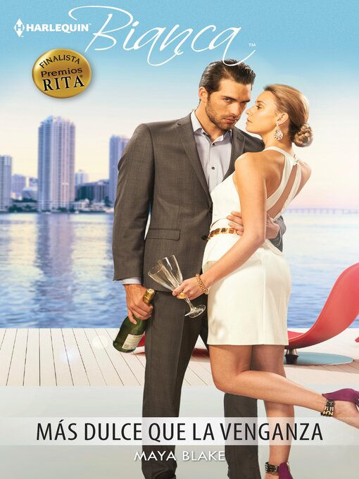 Title details for Más dulce que la venganza by Maya Blake - Available